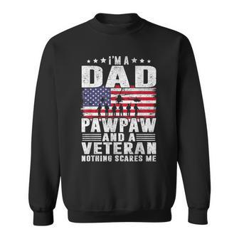 I Am A Dad A Pawpaw And A Veteran Fathers Day Sweatshirt | Mazezy