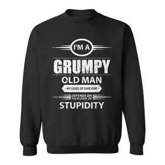 I Am A Grumpy Old Man Funny Grandpa Gift Gift For Mens Sweatshirt | Mazezy