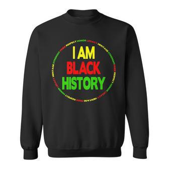 I Am Black History Month - African American Pride Honor Sweatshirt | Mazezy