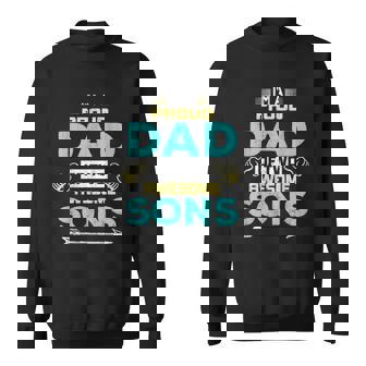 I Am Proud Dad Of Two Awesome Sons Sweatshirt | Mazezy