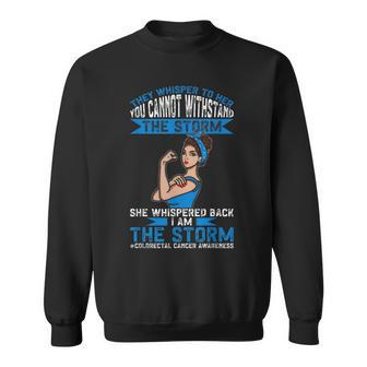 I Am The Storm Colorectal Cancer Awareness Sweatshirt - Seseable