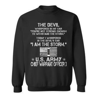 I Am The Storm Us Army W3 Chief Warrant Officer 3 Sweatshirt | Mazezy