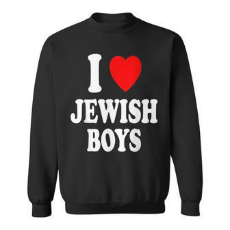 I Heart Love Jewish Boys Hebrew Israel Attraction Sweatshirt - Seseable