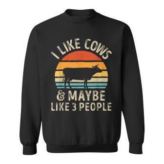 I Like Cows And Maybe Like 3 People Cow Farm Farmer Retro Sweatshirt | Mazezy