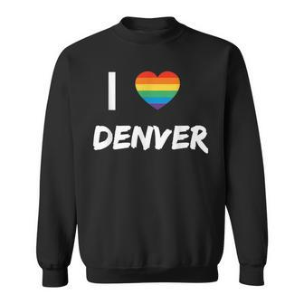 I Love Denver Gay Pride Lbgt Sweatshirt | Mazezy