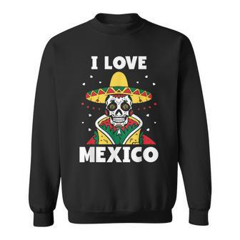 I Love Mexico Country Lover Mexican Proud Sweatshirt - Seseable
