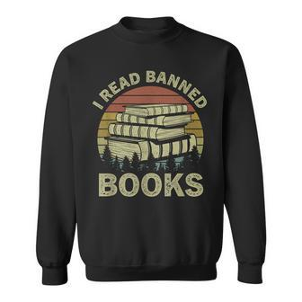 I Read Banned Books Lovers Vintage Funny Book Readers Sweatshirt - Seseable