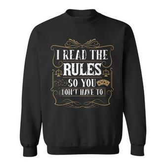 I Read The Rules So You Dont Have To Board Games Cards Games Funny Gifts Sweatshirt | Mazezy