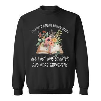 I Survived Reading Banned Books And All I Got Was Book Lover Sweatshirt - Thegiftio UK