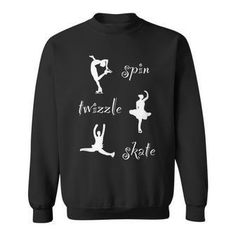 Ice Skating Spin Twizzle Skate For Figure Skaters Sweatshirt | Mazezy