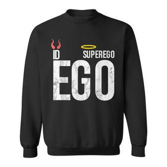 Id Ego Superego Psychology Social Science Sweatshirt | Mazezy
