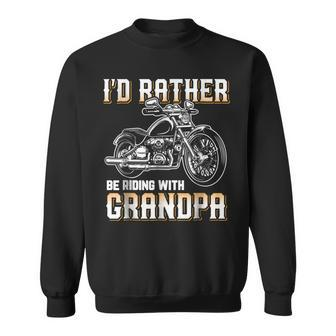 Id Rather Be Riding With Grandpa Biker Sweatshirt | Mazezy