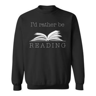 I'd Rather Be Reading T Cute Bookworm Sweatshirt | Mazezy CA