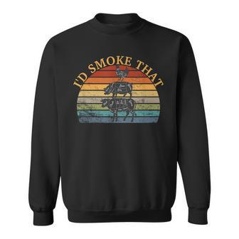 Id Smoke That Barbecue Grilling Bbq Smoker Gift Sweatshirt | Mazezy
