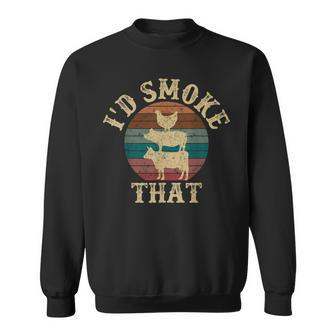 Id Smoke That Smoker Dad Gift Funny Barbecue Retro Grilling Sweatshirt | Mazezy