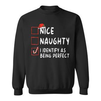 Identify As Perfect Naughty Nice List Christmas Sweatshirt - Thegiftio UK
