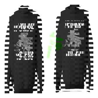 If You Know You Endo Sweatshirt | Mazezy