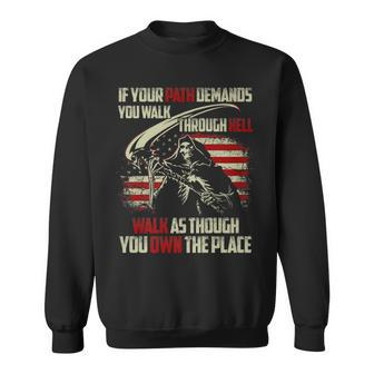 If Your Path Demands You Walk Through Hell Skeleton Usa Flag Usa Funny Gifts Sweatshirt | Mazezy