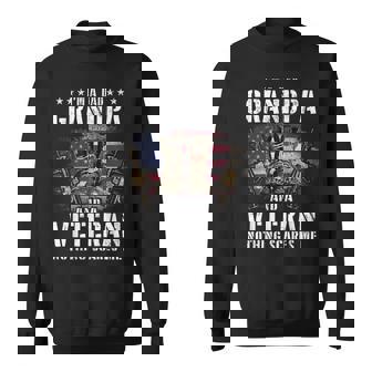 Im A Dad Grandpa And A Veteran Nothing Scares Me Sweatshirt | Mazezy