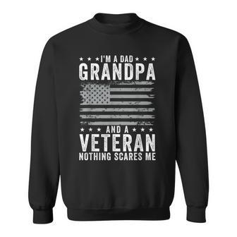 Im A Dad Grandpa And Veteran Fathers Day Papa Grandpa Sweatshirt | Mazezy