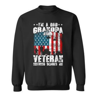Im A Dad Grandpa And Veteran Fathers Day Papa Grandpa Veteran Funny Gifts Sweatshirt | Mazezy