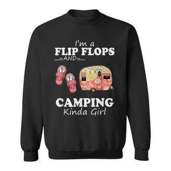 Im A Flip Flops And Camping Kinda Girl Fitted Camp Lover Sweatshirt | Mazezy CA