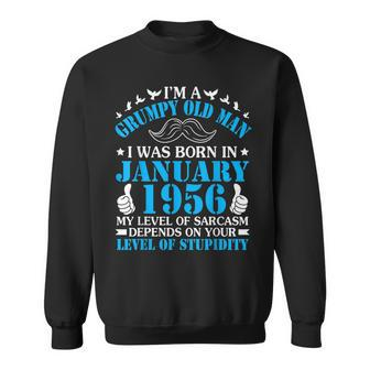 Im A Grumpy Old Man I Was Born In January 1956 Birthday Sweatshirt | Mazezy