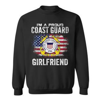 Im A Proud Coast Guard Girlfriend With American Flag Gift Sweatshirt | Mazezy