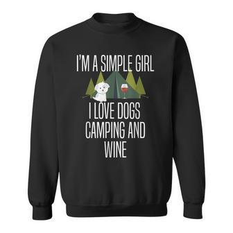 Im A Simple Girl I Love Dogs Camping And Wine Camper Sweatshirt | Mazezy
