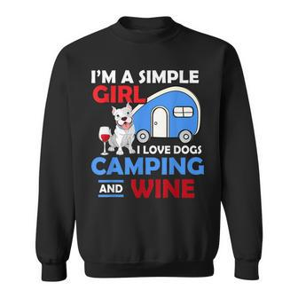 Im A Simple Girl I Love Dogs Camping Funny Gift Camper Sweatshirt | Mazezy