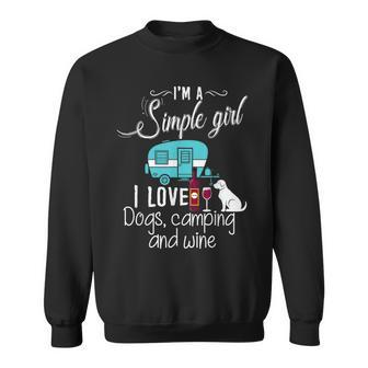 Im A Simple Girl Love Dogs Camping And Wine Gift For Womens Sweatshirt | Mazezy UK