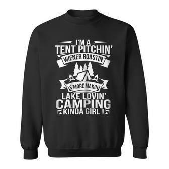 Im A Tent Pitchin Lake Lovin Camping Kinda Girl T Sweatshirt | Mazezy