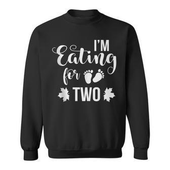 Im Eating For Two Funny Thanksgiving Gender Reveal Sweatshirt | Mazezy