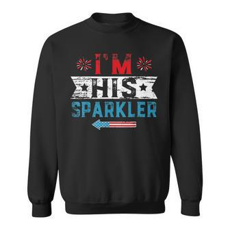 Im His Sparkler His And Her 4Th Of July Matching Couples Sweatshirt | Mazezy