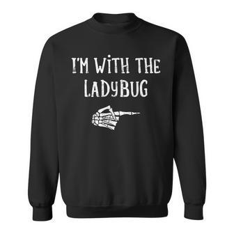 I'm With The Ladybug Matching Couple Costume Halloween Sweatshirt - Monsterry DE
