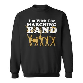 I'm With The Marching Band Musician Parade Sweatshirt | Mazezy