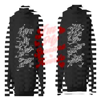 Im My Sponsors Favorite Apparel Sweatshirt | Mazezy