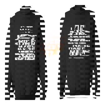 I'm The Oldest Brother Sibling Rivalry Quote Sweatshirt | Mazezy