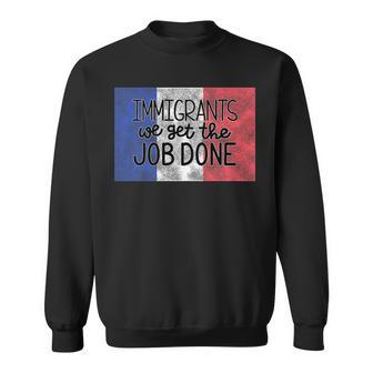 Immigrants France Hamilton French Pride Sweatshirt | Mazezy