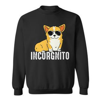 Incorgnito Funny Corgi Gift Dog Lovers Sweatshirt | Mazezy UK