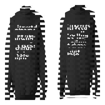 Introverted But Willing To Discuss Hiplife Sweatshirt | Mazezy
