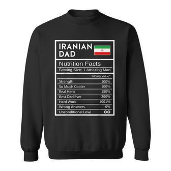 Iranian Dad Nutrition Facts National Pride For Dad Sweatshirt | Mazezy