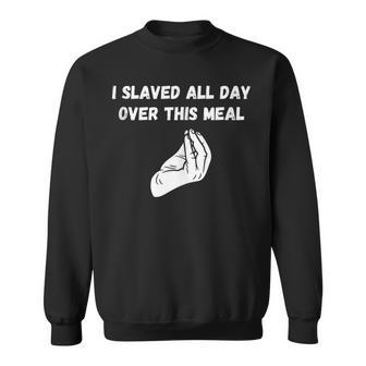 Italian Gathering-Sunday Dinner Pasta Night I Slaved All Day Sweatshirt | Mazezy