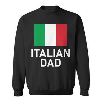 Italy Italian Dad Flag For Family Sweatshirt | Mazezy
