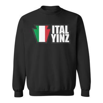 Italyinz For All Yinz Italian Yinzers In Pennsylvania Sweatshirt | Mazezy