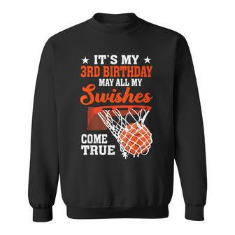 It's My 3Rd Birthday Basketball 3 Year Old Sweatshirt | Mazezy