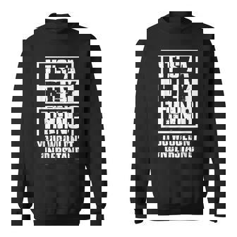 Its A Billy Thing You Wouldnt Understand Sweatshirt | Mazezy