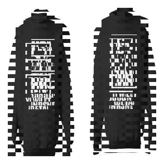 Its A David Thing You Wouldnt Understand Sweatshirt | Mazezy