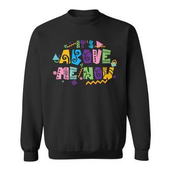 Its Above Me Now 80S 90S Style Kente Inspired Meme Sweatshirt | Mazezy