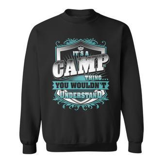 It's A Camp Thing You Wouldn't Understand Name Vintage Sweatshirt - Seseable